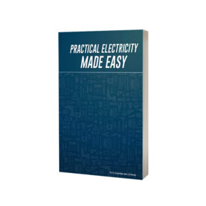 Practical Electricity Made Easy Book